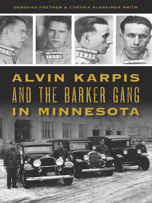 cover image of Alvin Karpis and the Barker Gang in Minnesota